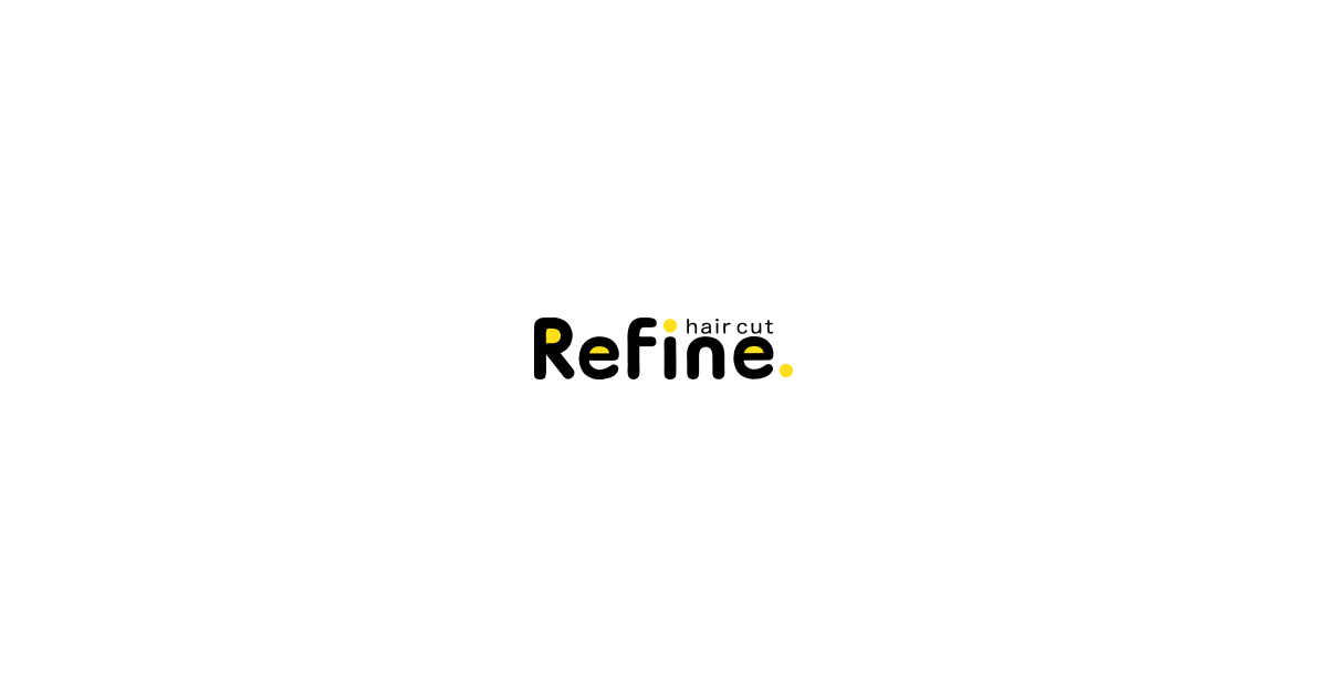 尼崎 美容室 Refine リファイン 立花店 尼崎店 尼崎 美容室 Refine リファイン 立花店 尼崎店